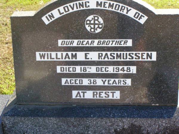 William E. RASMUSSEN, brother,  | died 18 Dec 1948 aged 38 years;  | Tarampa Apostolic cemetery, Esk Shire  | 
