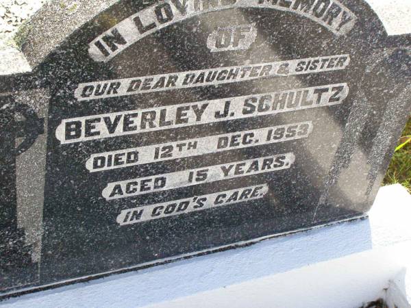 Beverley J. SCHULTZ, daughter sister,  | died 12 Dec 1953 aged 15 years;  | Tarampa Apostolic cemetery, Esk Shire  | 