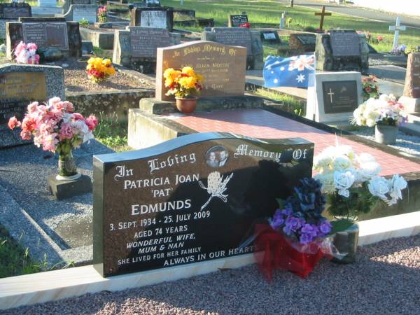 Patricia Joan (Pat) EDMUNDS,  | 3 Sept 1934 - 25 July 2009 aged 74 years,  | wife mum nan;  | Tea Gardens cemetery, Great Lakes, New South Wales  | 