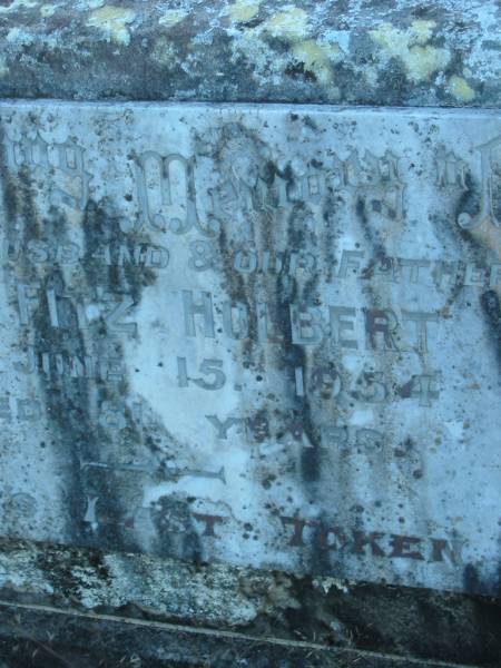 Hugh Fitz HOLBERT,  | husband father,  | died 15 June 1954 aged 81 years;  | Tea Gardens cemetery, Great Lakes, New South Wales  | 