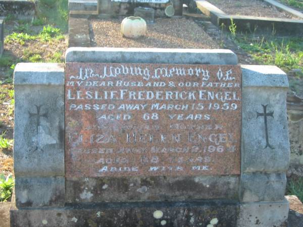 Leslie Frederick ENGEL,  | husband father,  | died 15 March 1959 aged 68 years;  | Eliza Helen ENGEL,  | mother,  | died 2 March 1964 aged 68 years;  | Tea Gardens cemetery, Great Lakes, New South Wales  | 