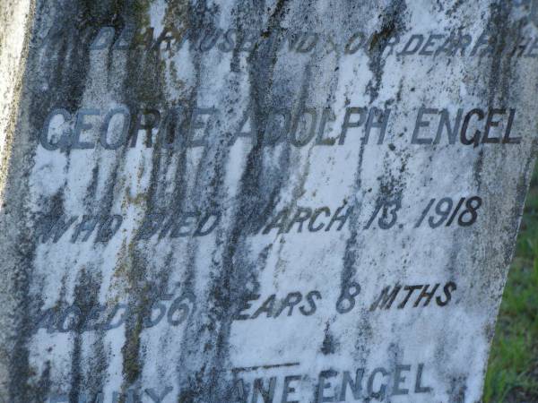 George Adolph ENGEL,  | husband father,  | died 13 March 1918 aged 56 years 8 months;  | Emily Jane ENGEL,  | died 11 Sept 1946 aged 84 years;  | Tea Gardens cemetery, Great Lakes, New South Wales  | 