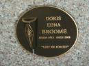 Doris Edna BROOME,
born 1915,
died 2008;
Tea Gardens cemetery, Great Lakes, New South Wales