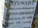 Stewart,
husband of Esther Ann SMITH,
died 27 Aug 1916 aged 78 years;
Tea Gardens cemetery, Great Lakes, New South Wales