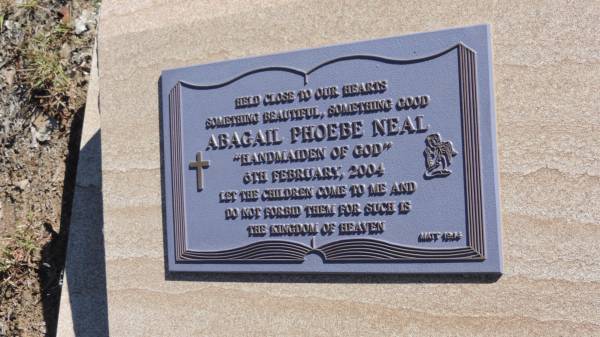 Abagail Phoebe NEAL  | d: 6 Feb 2004  |   | The Gums Cemetery  | 