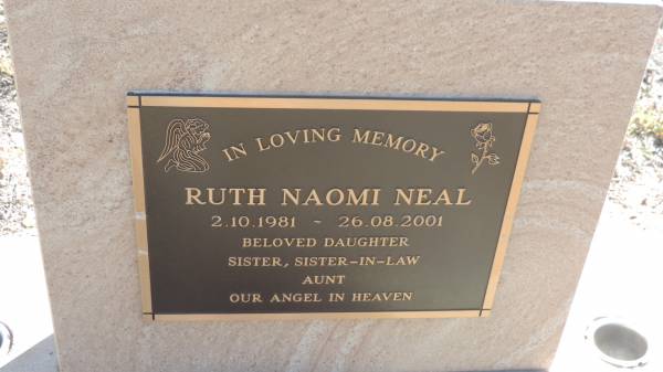 Ruth Naome NEAL  | b: 2 Oct 1981  | d: 26 Aug 2001  |   | The Gums Cemetery  | 
