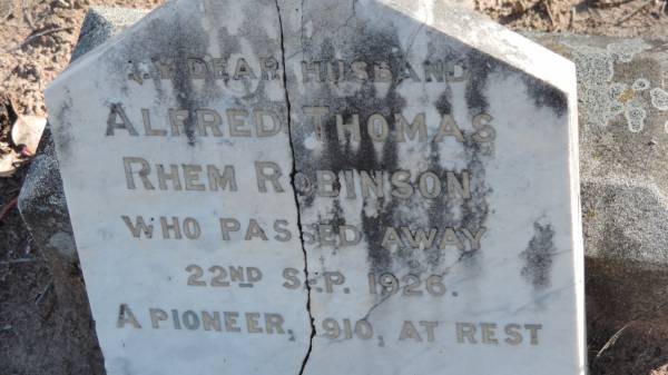 Alfred Thomas Rhem ROBINSON  | d: 22 Sep 1926  | a pioneer 1910  |   | The Gums Cemetery  | 
