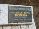 
Isabella Edith THOMPSON,
died 4 April 1981 aged 86 years;
Tiaro cemetery, Fraser Coast Region
