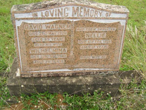 David WAGNER,  | died 21 May 1928 aged 69 years;  | Wilhelmina,  | wife,  | died 22 Oct 1940 aged 76 years;  | Nellie,  | daughter,  | died 6 Feb 1906 aged 17 years;  | Tiaro cemetery, Fraser Coast Region  | 