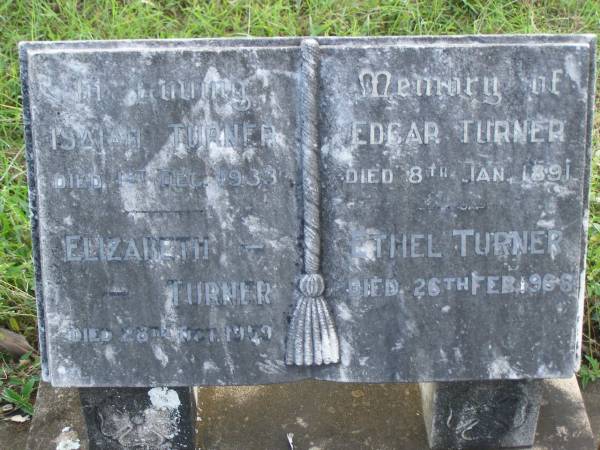Isaiah TURNER,  | died 1 Dec 1933;  | Elizabeth TURNER,  | died 28 Oct 1959;  | Edgar TURNER,  | died 8 Jan 1891;  | Ethel TURNER,  | died 26 Feb 1968;  | Minnie HANSEN,  | wife,  | died 30-6-1970 aged 86 years;  | Alfred Jens (Squire) HANSEN,  | husband,  | died 27-10-1984 aged 85 years;  | Tiaro cemetery, Fraser Coast Region  | 