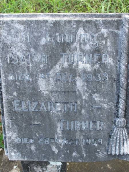 Isaiah TURNER,  | died 1 Dec 1933;  | Elizabeth TURNER,  | died 28 Oct 1959;  | Edgar TURNER,  | died 8 Jan 1891;  | Ethel TURNER,  | died 26 Feb 1968;  | Minnie HANSEN,  | wife,  | died 30-6-1970 aged 86 years;  | Alfred Jens (Squire) HANSEN,  | husband,  | died 27-10-1984 aged 85 years;  | Tiaro cemetery, Fraser Coast Region  | 