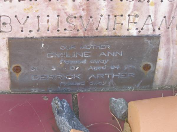 Ernest John WARD,  | died 1933 aged 53 years,  | erected by wife & family;  | Emiline Ann,  | mother,  | died 31-3-67 aged 84 years;  | Derrick Arther,  | died 22-9-29 aged 2 years 14 days;  | Tiaro cemetery, Fraser Coast Region  | 