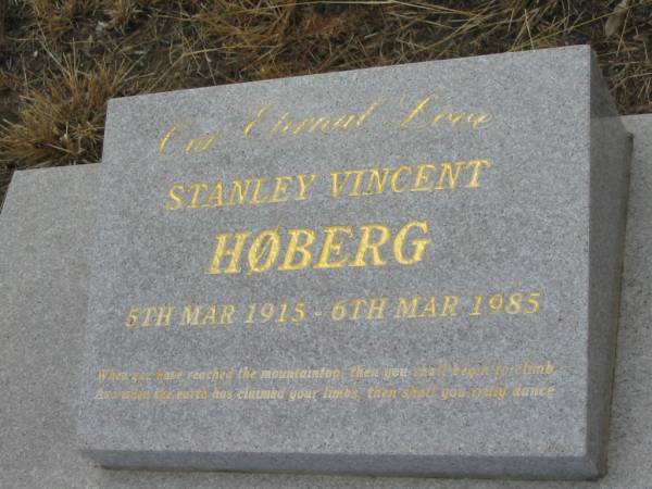 Stanley Vincent HOBERG,  | 5 Mar 1915 - 6 Mar 1985,  | remembered by Merryl, Morgan & Gwenda;  | Tiaro cemetery, Fraser Coast Region  | 