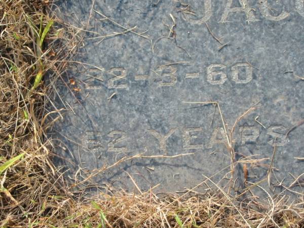 William JACOBSEN,  | died 22-3-60 aged 62 years;  | Charlotte JACOBSEN,  | died 7-5-87 aged 80 years;  | Tiaro cemetery, Fraser Coast Region  | 