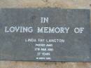 
Linda Fay LANGTON
17 Mar 1983 aged 27
Toogoolawah Cemetery, Esk shire
