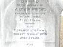 
J. Edwin WRIGHT,
died 1 April 1883 aged 18 years;
Florance A. WRIGHT,
died 22 Feb 1878 aged 2 years;
Caroline Emily WRIGHT,
died 27 Jan 1925 aged 45 years;
Elizabeth Jane WRIGHT,
born 10 July 1866 died 27 April 1933;
Upper Caboolture Uniting (Methodist) cemetery, Caboolture Shire
