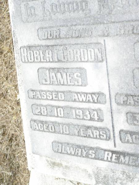 sons brothers;  | Robert Gordon JAMES,  | died 28-10-1934 aged 10 years;  | Alan JAMES,  | died 31-1-1942 aged 4 years;  | Upper Caboolture Uniting (Methodist) cemetery, Caboolture Shire  | 
