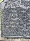 Sarah SIGANTO,
died 16 May 1950 aged 67 years;
Jesse Walter SIGANTO,
died 3 Jan 1949 aged 71 years;
parents;
Upper Coomera cemetery, City of Gold Coast