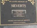 Colin Johannes SIEVERTS,
1944 - 2004,
husband of Janette,
father of Deborah, Tony, Marie & Kristoffer;
Upper Coomera cemetery, City of Gold Coast