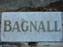 BAGNALL
Timothy Corbett BAGNALL
10 Dec 1932, aged 62
Rose Ann BAGNALL
1 Jul 1949, aged 68
Harold Corbett BAGNALL
b: 23 Aug 1918, d: 2 Oct 1996
Dorothy May BAGNALL (nee FLESSER)
b: 20 Dec 1924, d: 23 Jul 2000
Wonglepong cemetery, Beaudesert