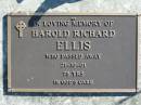 Harold Richard ELLIS,
died 21-10-01, 78 years;
Woodford Cemetery, Caboolture
