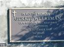 GERRIT WEERTMAN,
died 14 Sept 1995, 74 years;
Woodford Cemetery, Caboolture