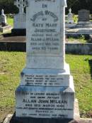 Kate Mary Josephine, wife of Allan J. MCLEAN,
died 13 Sept 1925 aged 63 years;
Allan John MCLEAN, father,
died 13 March 1940;
Woodford Cemetery, Caboolture
