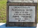 parents;
Alexander YATES,
died 15-12-1923;
Annie Augusta, wife,
died 17-8-1954;
Woodford Cemetery, Caboolture
