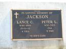 JACKSON;
Lance C., died 17-5-43 aged 4 years;
Peter L., died 1941 aged 9 years;
Woodford Cemetery, Caboolture