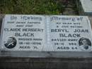 Claude Herbert BLACK, father pop,
died 18-10-1996 aged 71;
Beryl Joan BLACK, wife mother,
died 14-11-1988 aged 64;
Woodford Cemetery, Caboolture