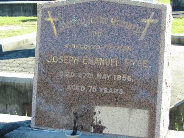 Joseph Emanuel FYFE, father,  | died 27 May 1956 aged 75 years;  | Woodford Cemetery, Caboolture  | 