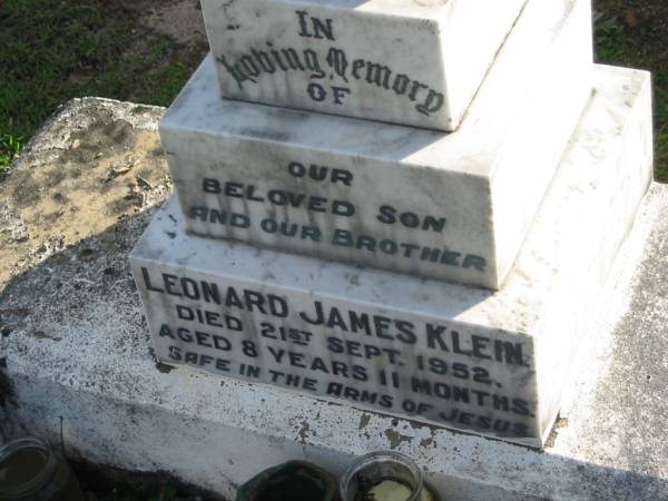 Leonard James KLEIN, son brother,  | died 21 Sept 1952 aged 8 years 11 months;  | Woodford Cemetery, Caboolture  | 
