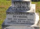 
Margaret Tutin Seymour
d: 8 Aug 1945, aged 77
Woodhill cemetery (Veresdale), Beaudesert shire

