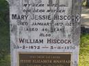 
Mary Jessie Hiscock
18 Jan 1928, aged 46
William Hiscock
b: 28 Feb 1872, d: 5 Nov 1970
(daughter) Jessie Elizabeth Binstead
b: 7 Nov 1909, d: 15 Mar 1979
(husband) Henry John Binstead
b: 22 Aug 1911, d: 9 Jun 1979
Woodhill cemetery (Veresdale), Beaudesert shire

