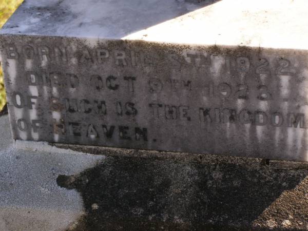 John Kittle Wyatt  | b: 8 Apr 1922, d: 9 Oct 1923  | Woodhill cemetery (Veresdale), Beaudesert shire  |   | 