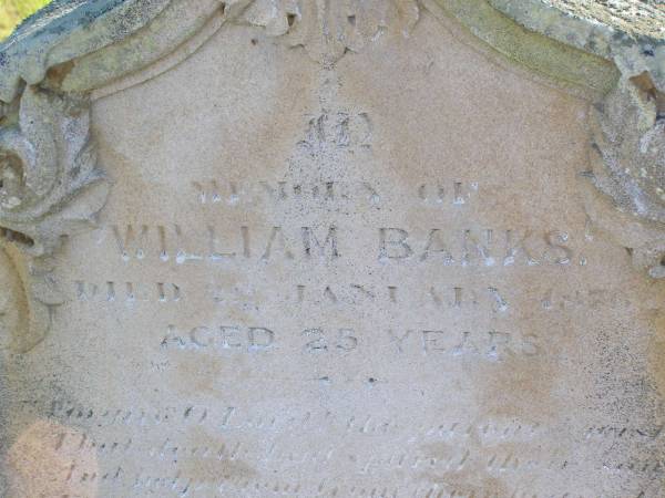William Banks  | 2 Jan 1876, aged 25  | Woodhill cemetery (Veresdale), Beaudesert shire  |   | 