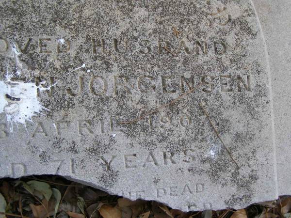 Christen JORGENSEN,  | husband,  | died 23 April 1907 aged 71 years;  | Yangan Presbyterian Cemetery, Warwick Shire  | 