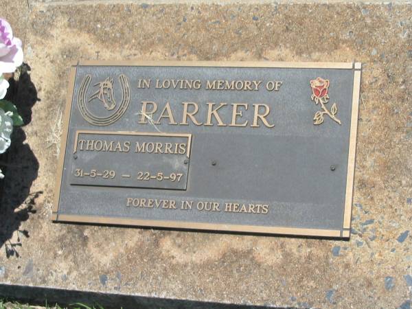 Thomas Morris PARKER,  | 31-5-29 - 22-5-97;  | Yarraman cemetery, Toowoomba Regional Council  | 