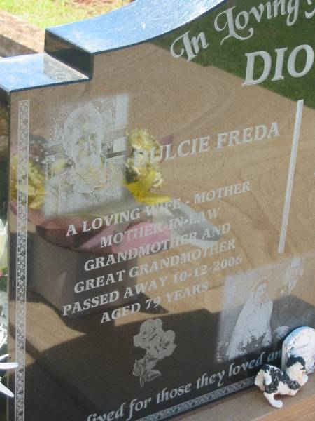 Dulcie Freda DIOTH,  | wife mother mother-in-law grandmother great-grandmother,  | died 10-12-2006 aged 79 years;  | Eric Percy DIOTH,  | husband father father-in-law grandfather great-grandmother,  | died 02-08-1979 aged 62 years;  | Yarraman cemetery, Toowoomba Regional Council  | 