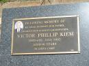 Victor Phillip KIEM,
husband father grandfather great-grandfather,
died 6 July 2002 aged 91 years;
Yarraman cemetery, Toowoomba Regional Council