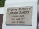 Donald SANDER,
died 26 June 1977 aged 46 years;
Yarraman cemetery, Toowoomba Regional Council