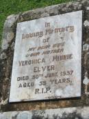 Veronica Minnie ELVER,
wife mother,
died 30 June 1957 aged 59 years;
Yarraman cemetery, Toowoomba Regional Council