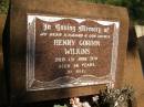 Henry Gordon WILKINS,
husband father,
died 7 June 1974 aged 46 years;
Yarraman cemetery, Toowoomba Regional Council